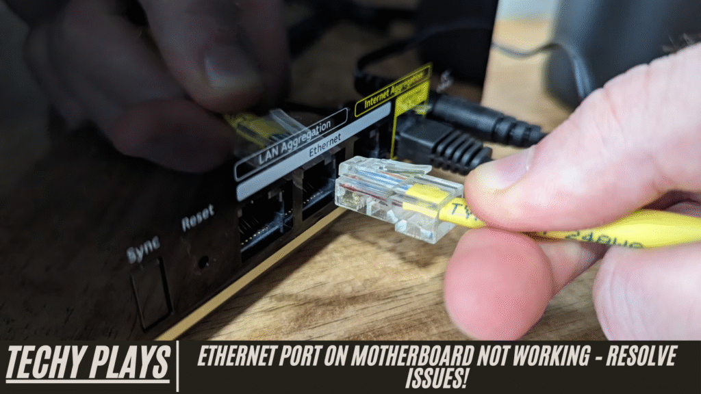 Ethernet Port On Motherboard Not Working – Resolve Issues!